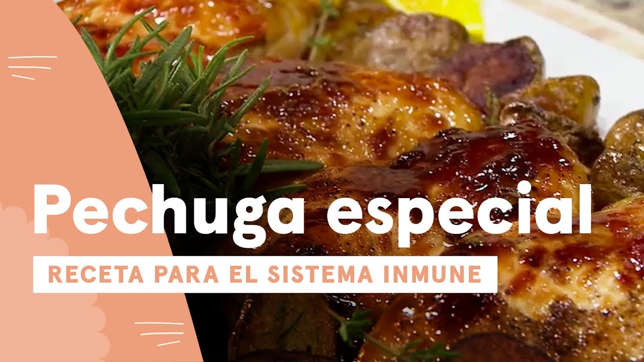 Pechuga especial: receta para el sistema inmune | Ximena en casa