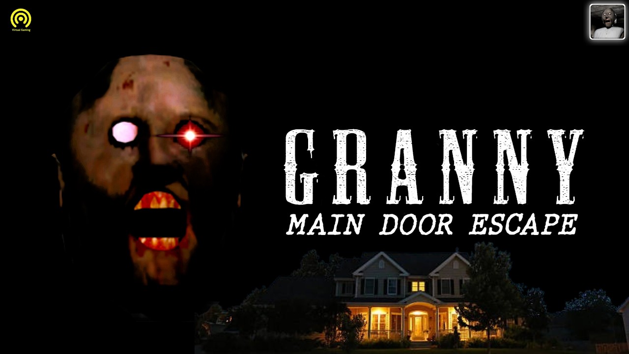 Granny Chapter 1 Main Door Escape Full Gameplay