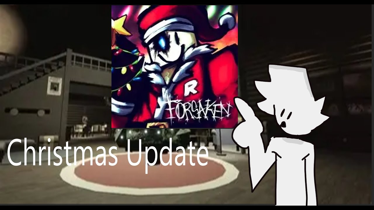 Forsaken Christmas Update(reupload)