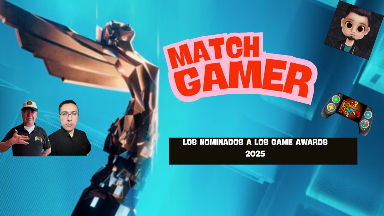 🔴MATCH GAMER: ANÁLISIS DE LOS NOMINADOS A LOS GAME AWARDS🔴#expedition33 #dkbananza #silksong
