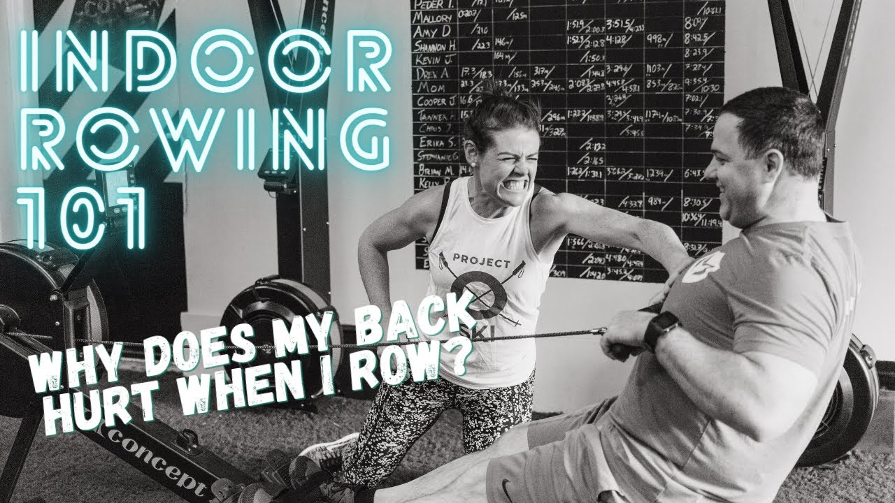 Indoor Rowing technique: Why does my back hurt?