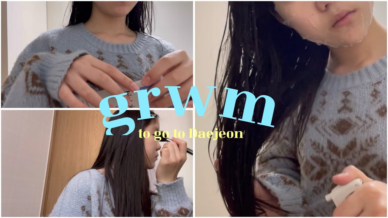 대전 GRWM!!!