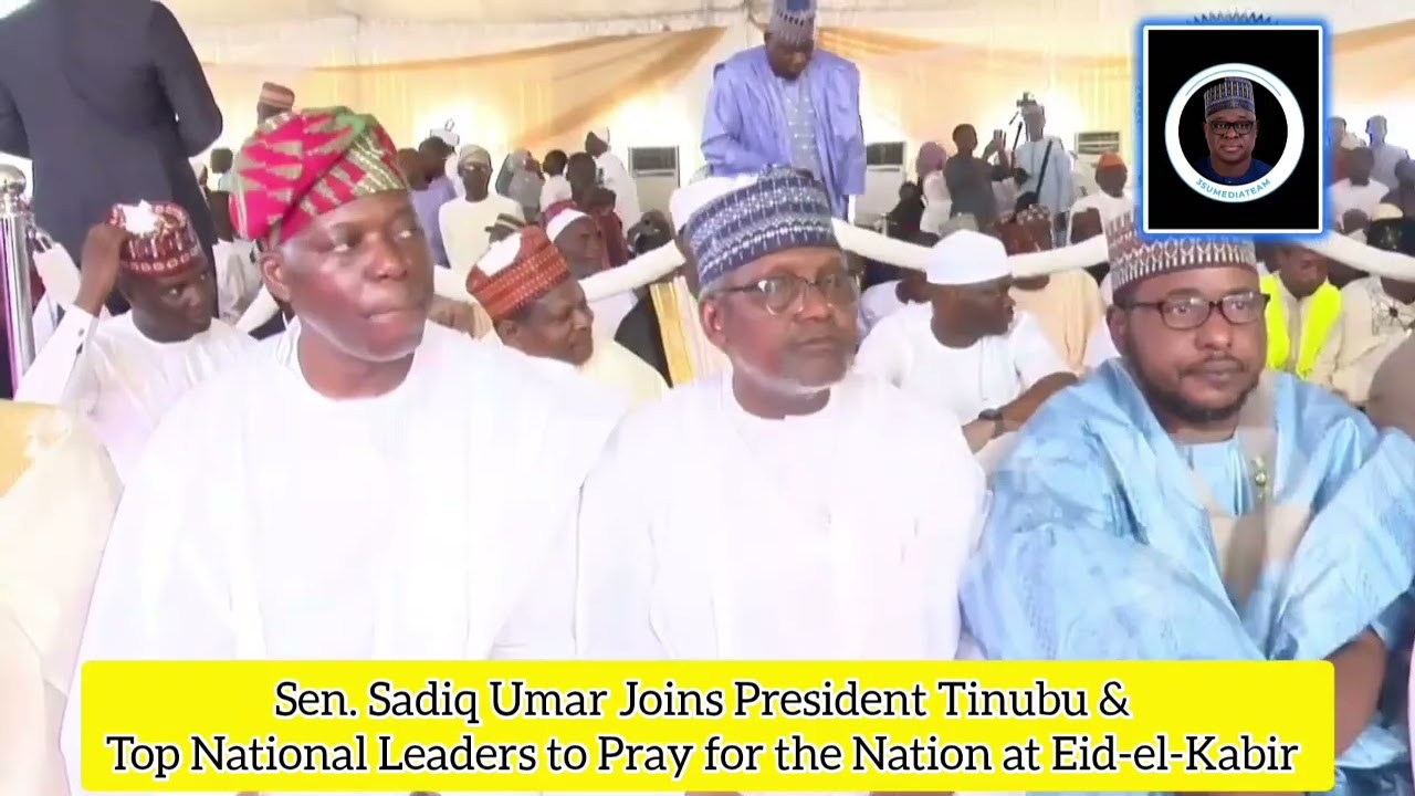 SENATOR SADIQ UMAR JOINS PRESIDENT TINUBU AND OTHER TOP NATIONAL LEADERS FOR EID PRAYERS IN LAGOS