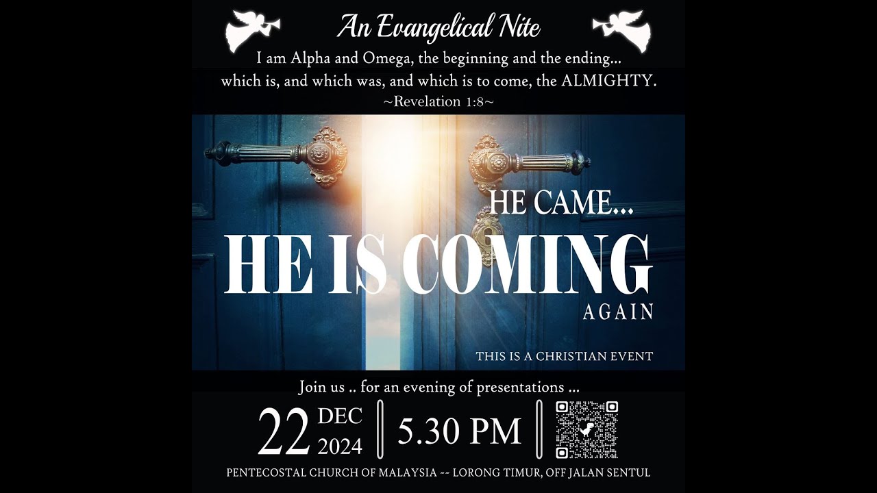 TPM Malaysia Pentecostal Church KL - An Evangelical Nite - 22nd December 2024