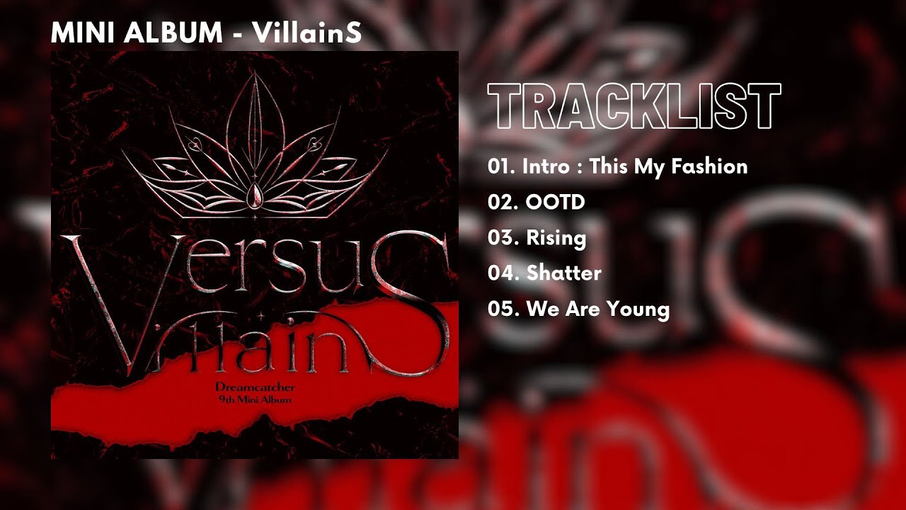 [Full Album] Dreamcatcher 9th Mini Album : [VillainS]