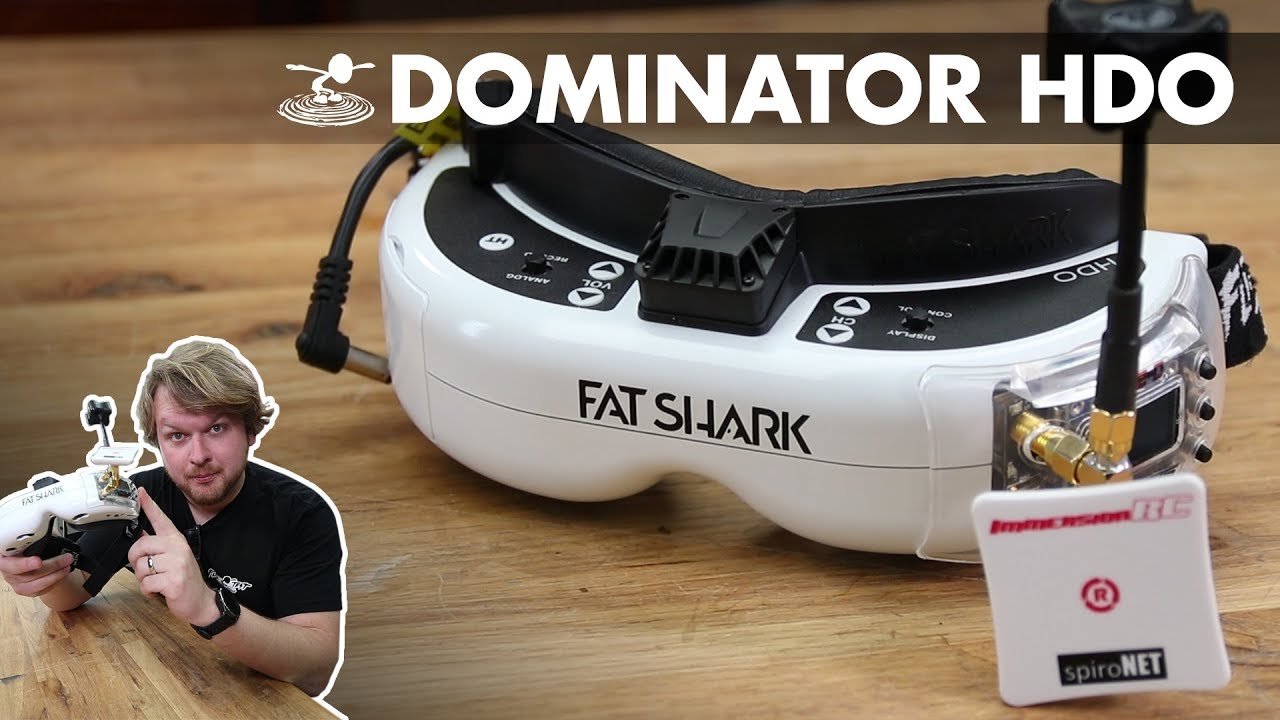 Fat Shark Dominator HDO - What you need to know