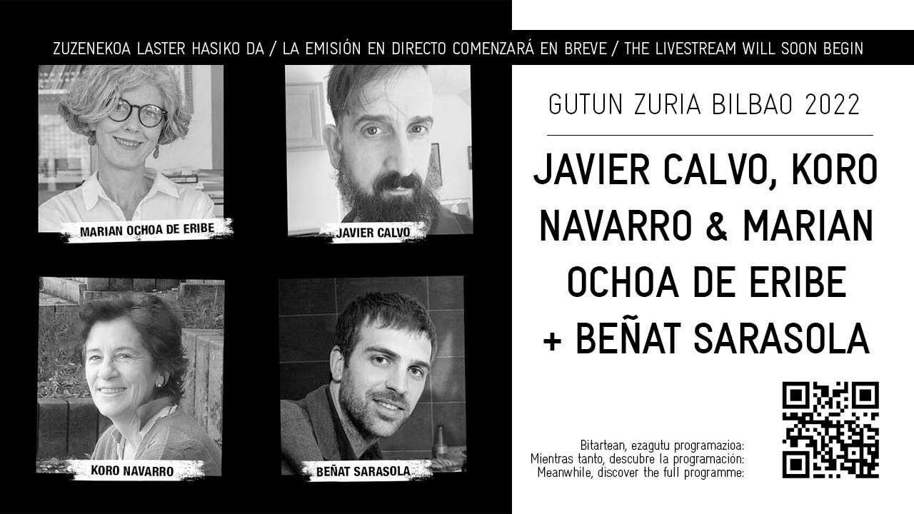 JAVIER CALVO, KORO NAVARRO & MARIAN OCHOA DE ERIBE + BEÑAT SARASOLA / “Ghosts in the book”