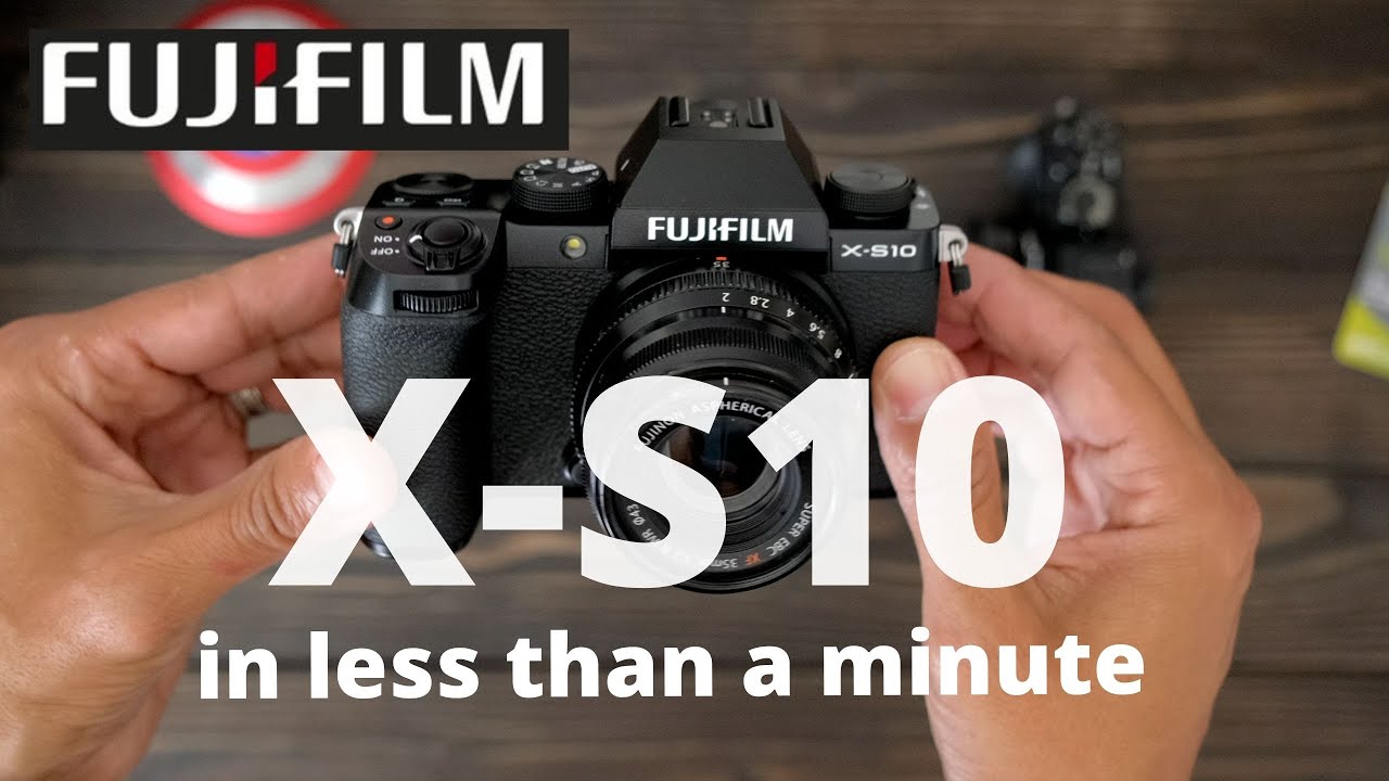 The Fujifilm X S10 in less than an minute