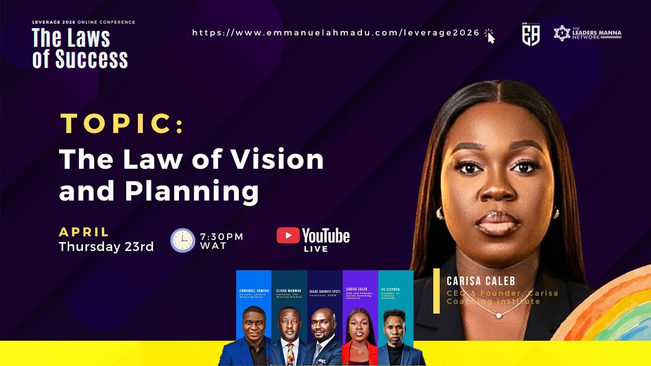 [LEVERAGE 2026] THE LAW OF VISION AND PLANNING WITH CARISA CALEB II 23RD APRIL 2026