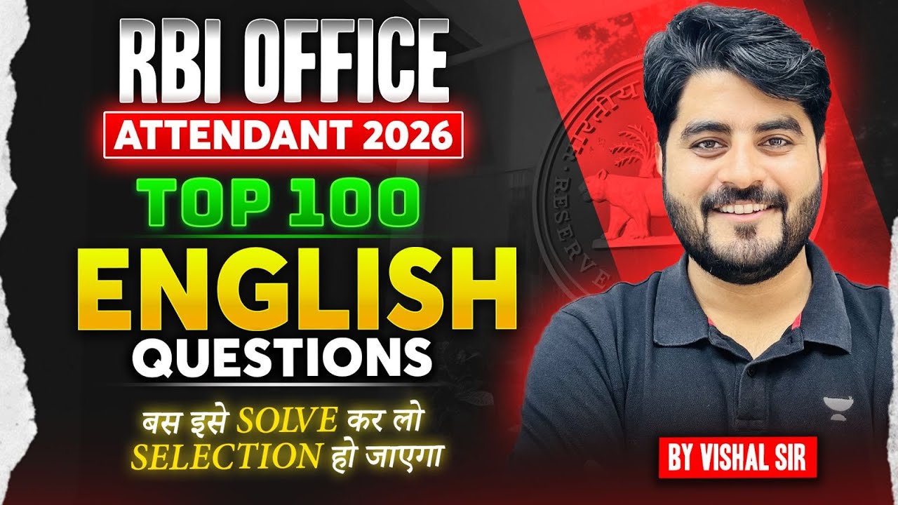 RBI Office Attendant 2026 | Top 100 Questions English | Most Expected Questions | By Vishal Sir