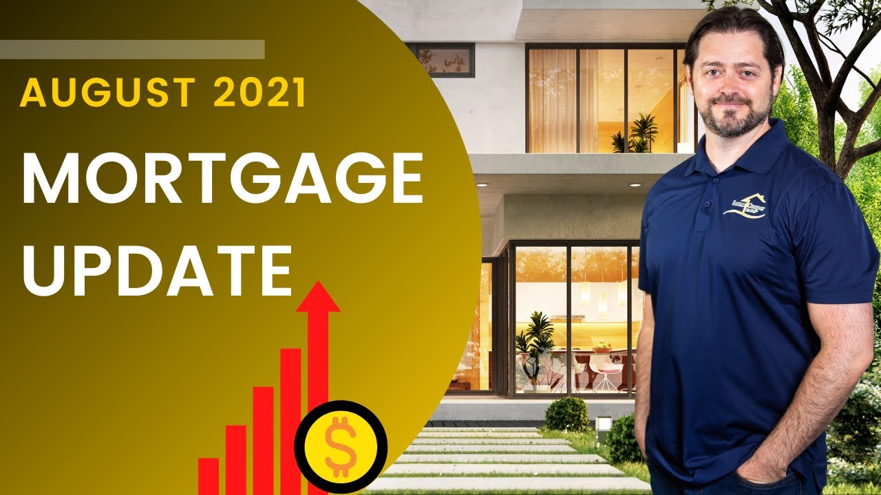Mortgage Update for August 2021 with Lorne Cooper and George Tinnes