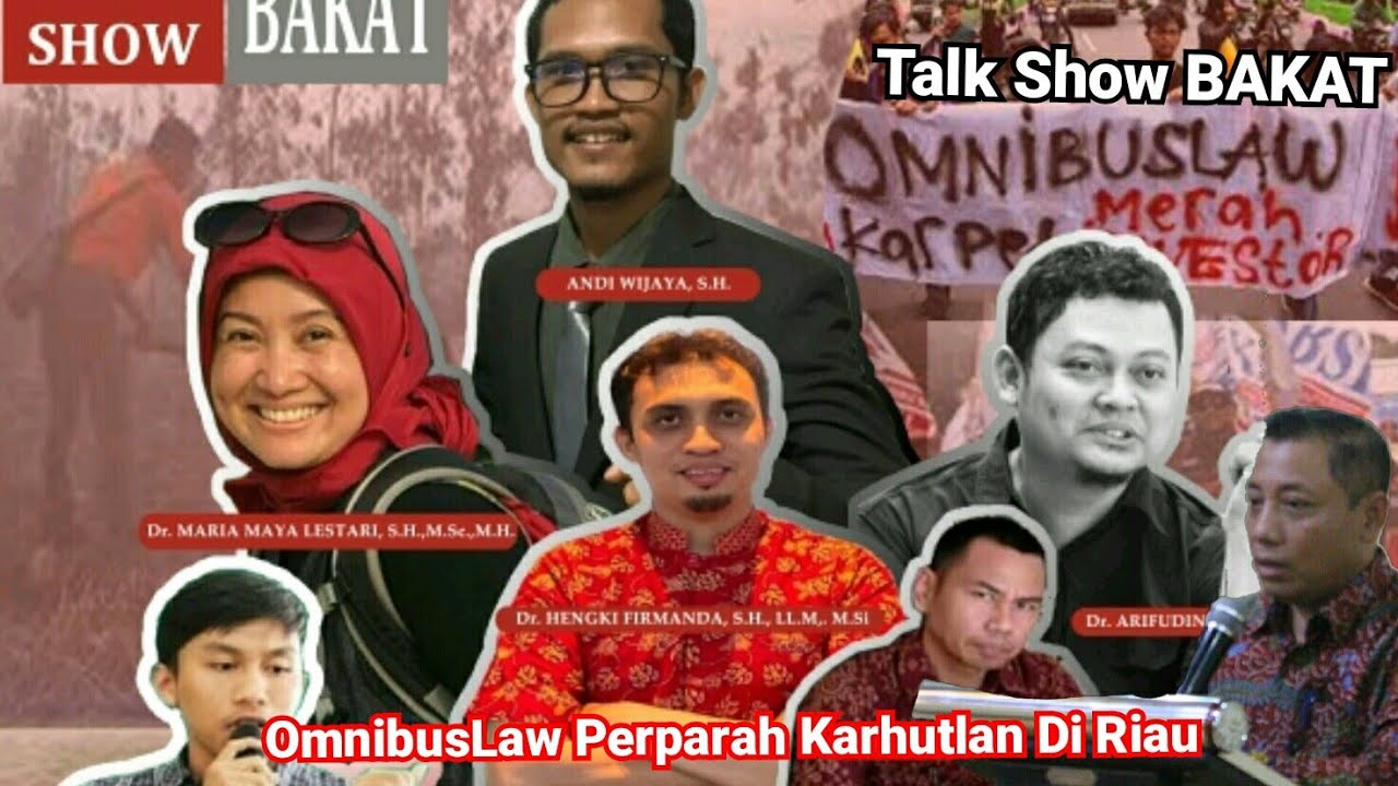 Omnibuslaw Law Perparah Karhutlan Di Riau | BAKAT, REKSI DAN LBH