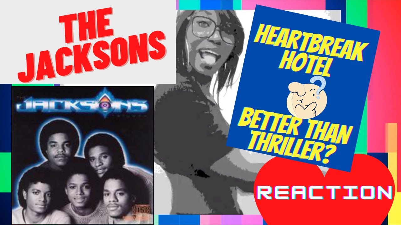 THE JACKSONS REACTION THIS PLACE HOTEL (HEARTBREAK HOTEL) (THRILLER B4 THRILLER?) | Empress Reacts