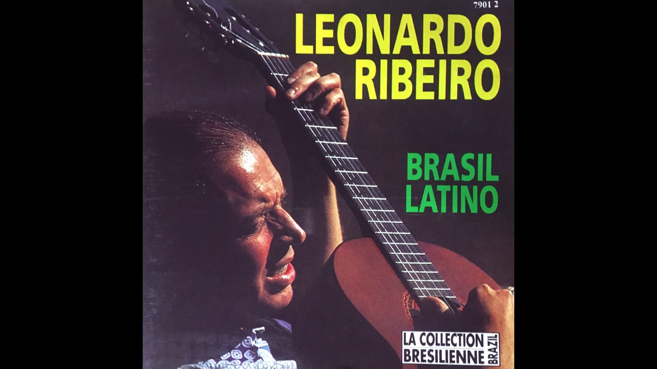 Leonardo Ribeiro - Brasil Latino 2 Soy Loco Por Ti America [4'00]