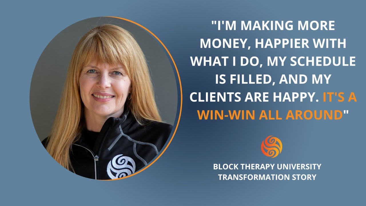 My Income Has Almost Doubled Since Adding Block Therapy To My Practice | University Success Story