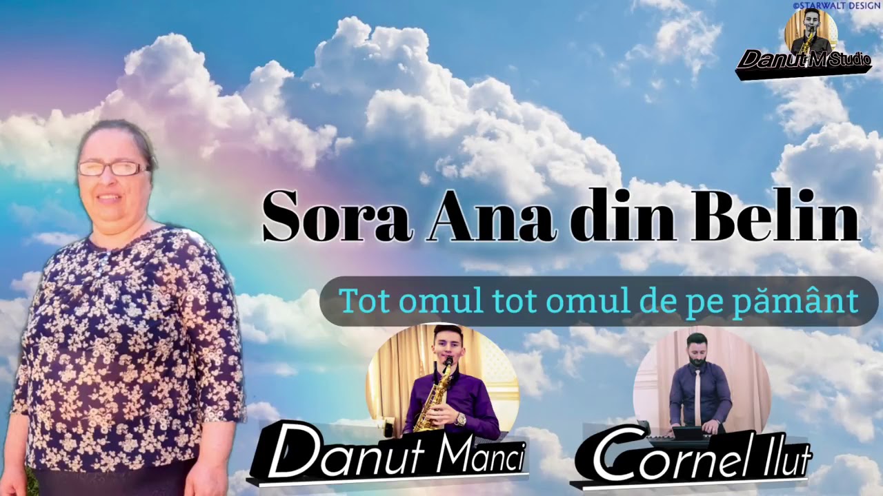 SORA ANA DIN BELIN -  TOT OMUL DE PE PAMANT