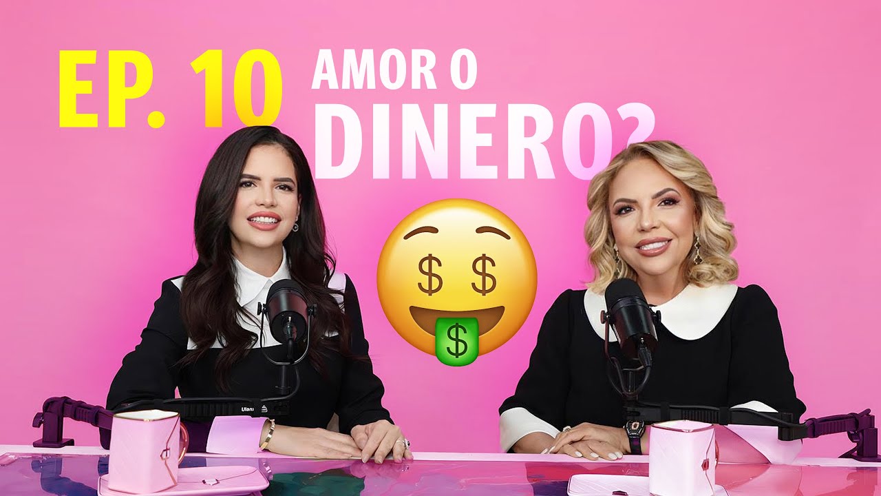 EP.10 - PQLDTM  ¿QUÉ PESA MÁS EL AMOR O EL DINERO? CON TATY Y CAMILA GUIRIBITEY