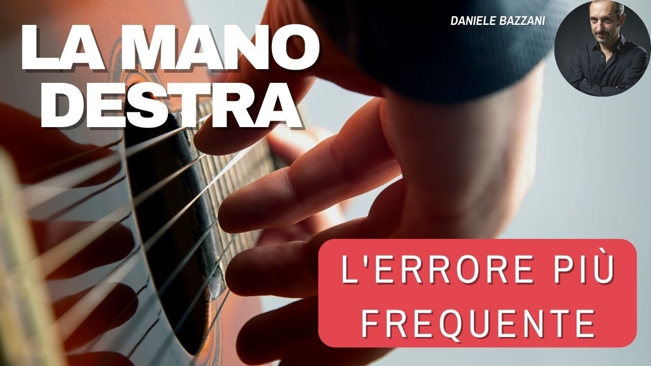 La mano destra del chitarrista - L'errore più frequente