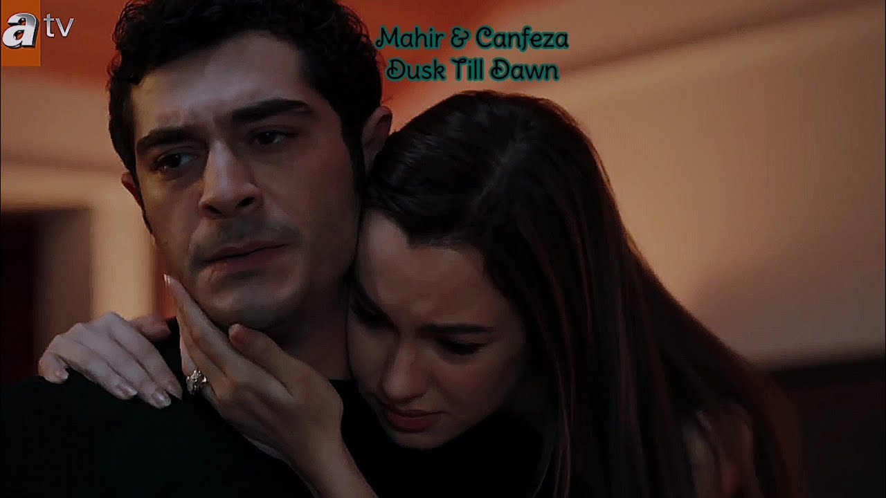 Mahir & Canfeza (MahCan) | Dusk Till Dawn