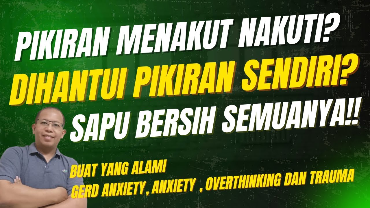 Pikiran menakutkanmu tidak perlu dilawan