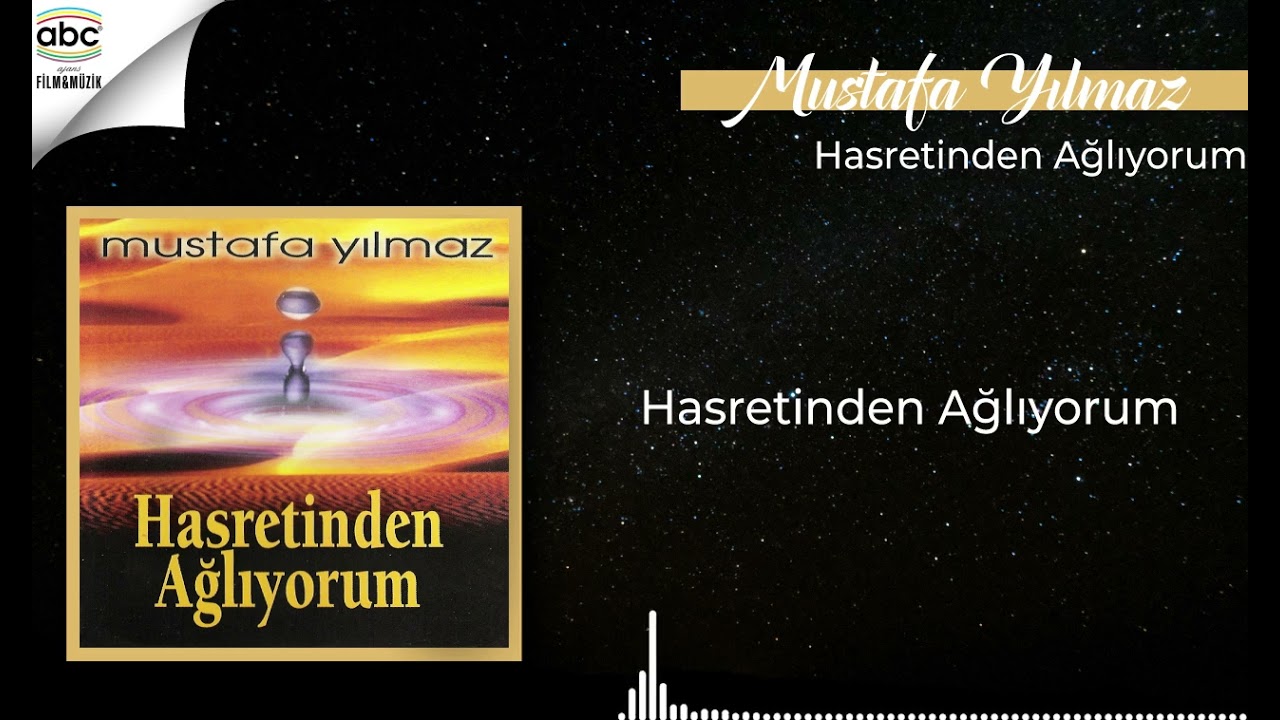 Mustafa Yılmaz - Hasretinden Ağlıyorum Full Albüm