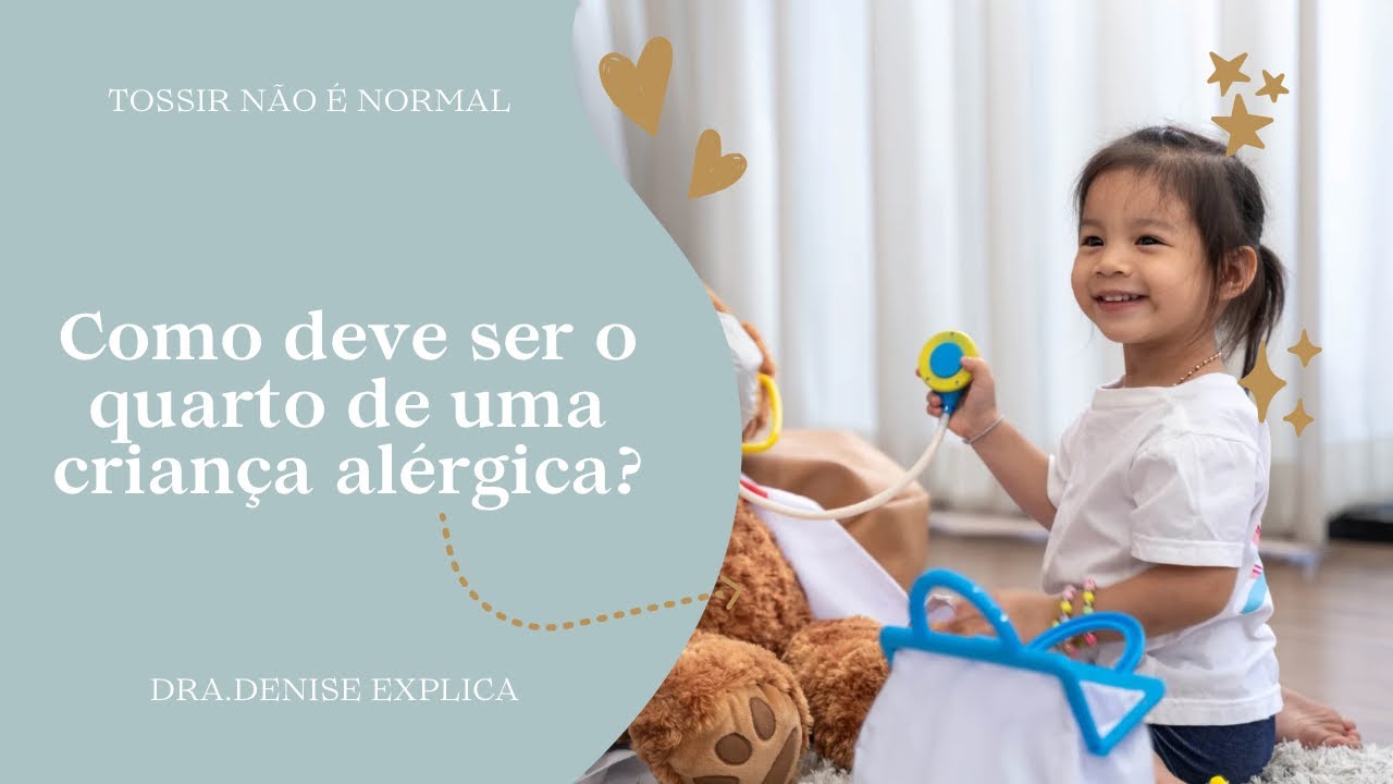 COMO DEVE SER O QUARTO DA CRIANÇA ALÉRGICA? DEVO INVESTIR EM DECORAÇÃO?