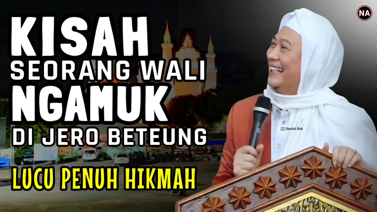 ABUYA UCI | KISAH SEORANG WALI NGAMUK DI JERO BETENG