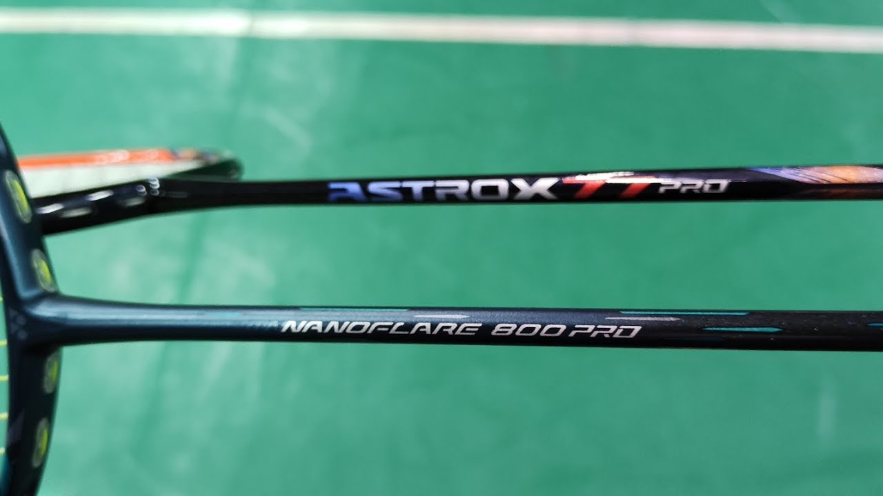 Perbandingan Viral Raket High end terbaik yonex Astrox 77 Pro Vs Nanoflare 800 Pro Enak semua