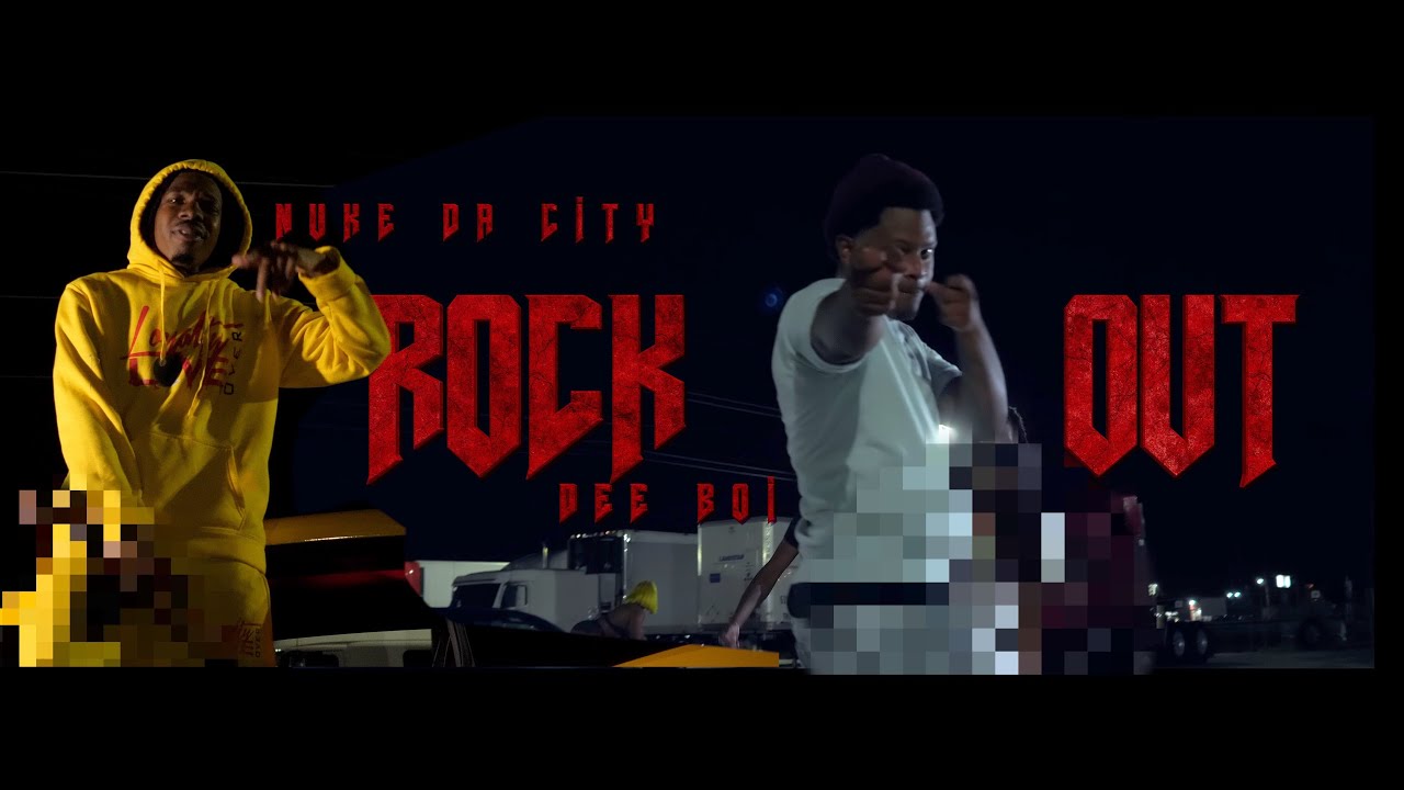 ROCK OUT ( OFFICIAL MUSIC VIDEO )  NUKE DA CITY ft DEE BOI