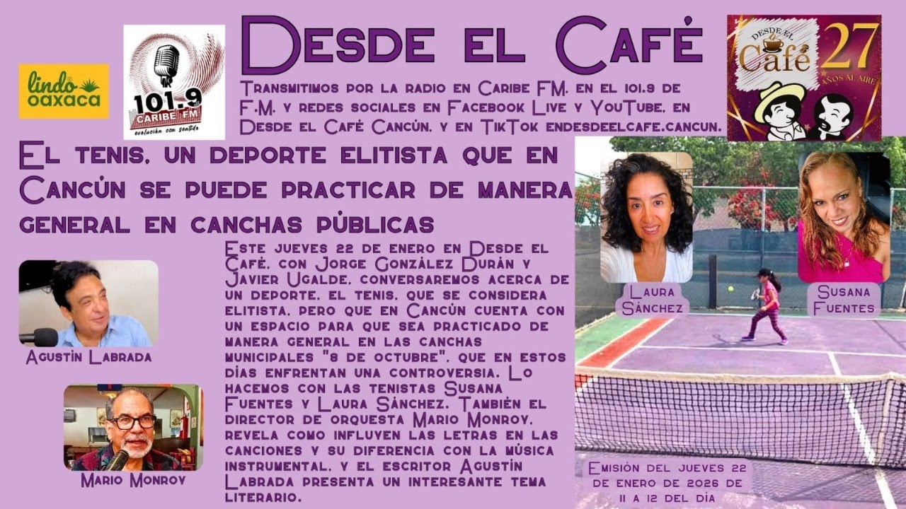 Desde el Café Cancún. Jueves 22.Enero.2026 📱