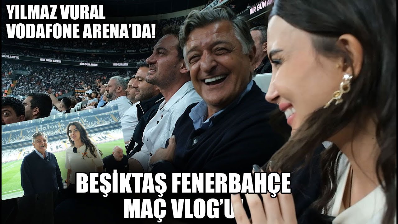 Yılmaz Vural'dan BEŞİKTAŞ-FENERBAHÇE Maç Vlog'u: Taraftarlardan Yılmaz Vural Tezahüratı!