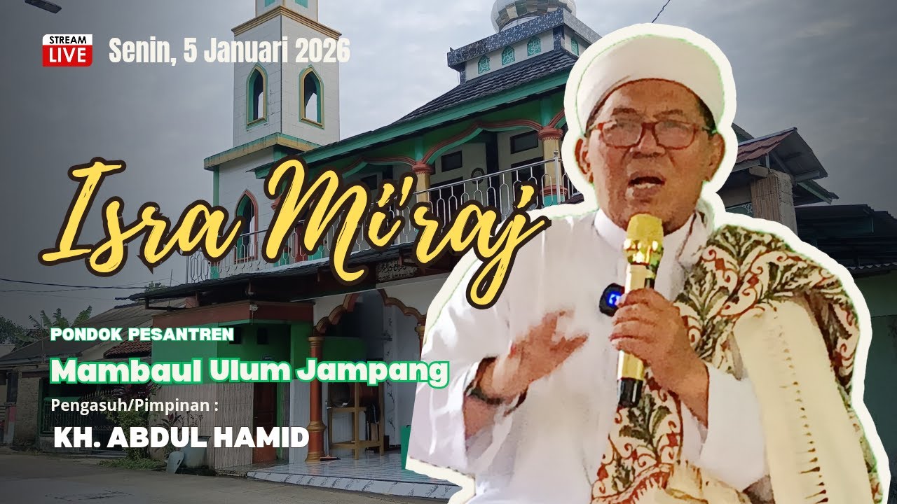 Isra Mi'raj, Pengajian Malam Selasa ,bersama  KH Abdul Hamid Pimpinan Ponpes Mambaul Ulum-Jampang,