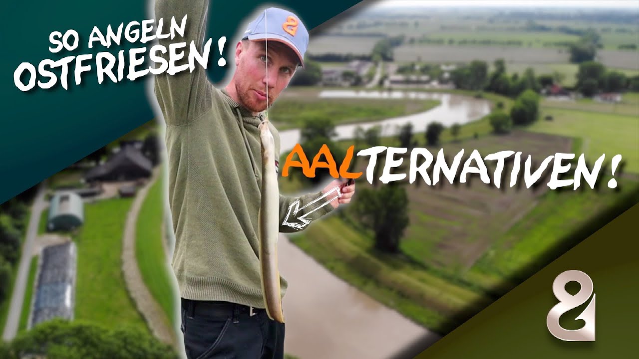 Aalk&ouml;der-Alternativen? So angeln Ostfriesen!