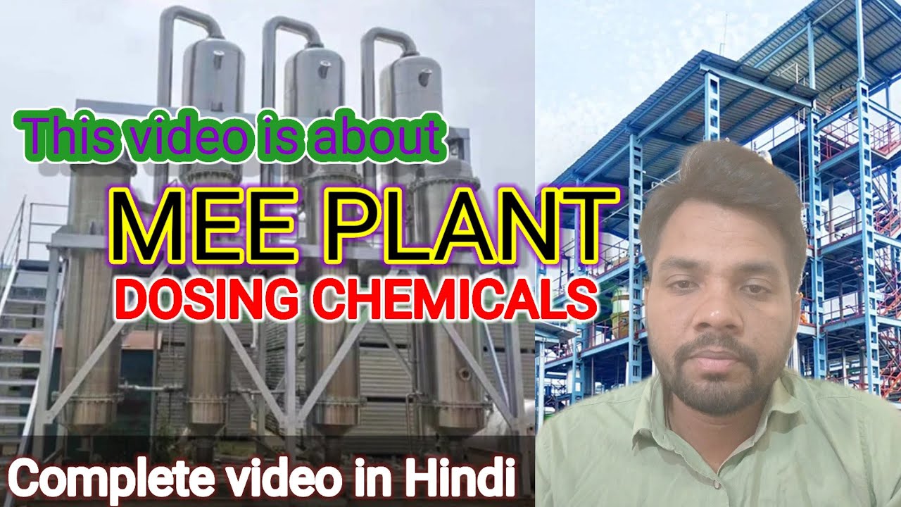 MEE Plant dosing chemicals | Multiple Effect Evaporator dosing chemical video in Hindi | MEE Plant |