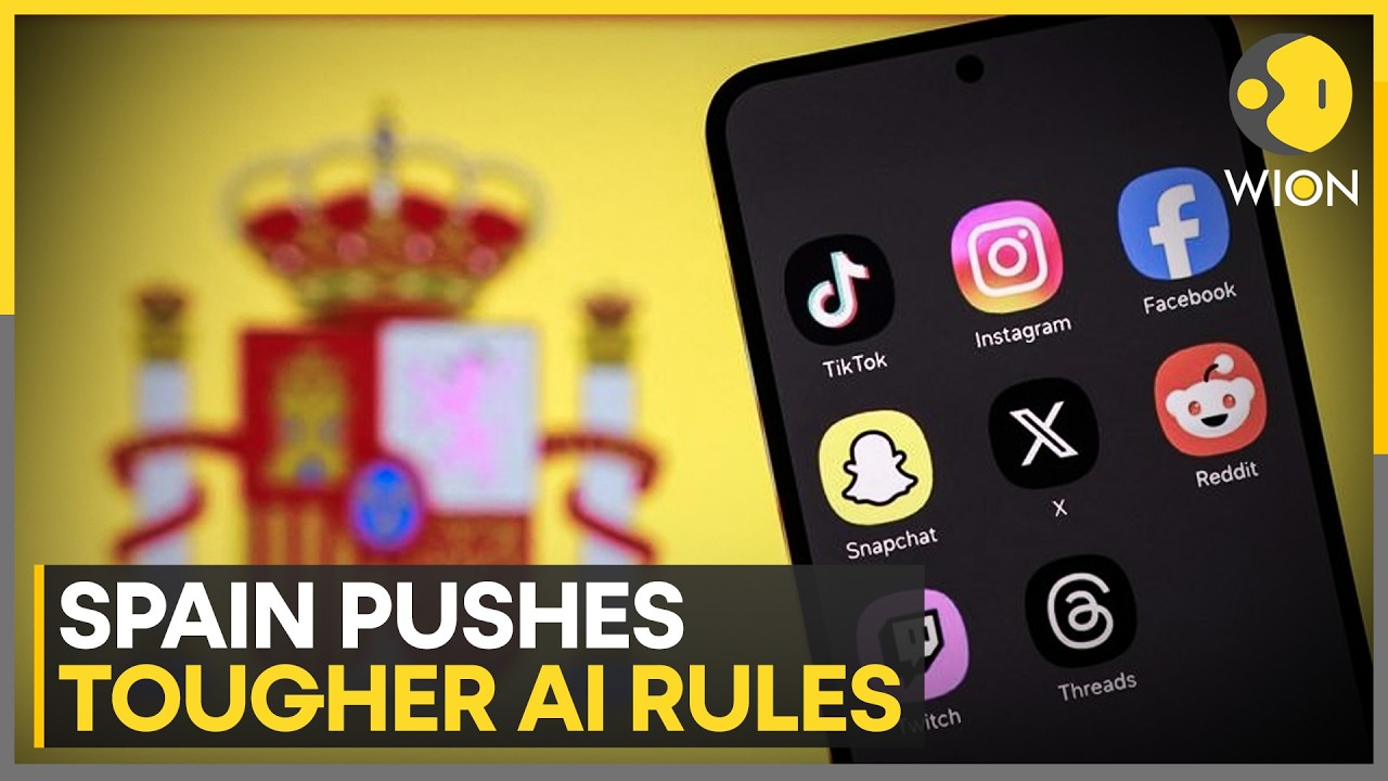 Spain Pushes Tough New AI and Social Media Rules Despite Big Tech Pressure | WION