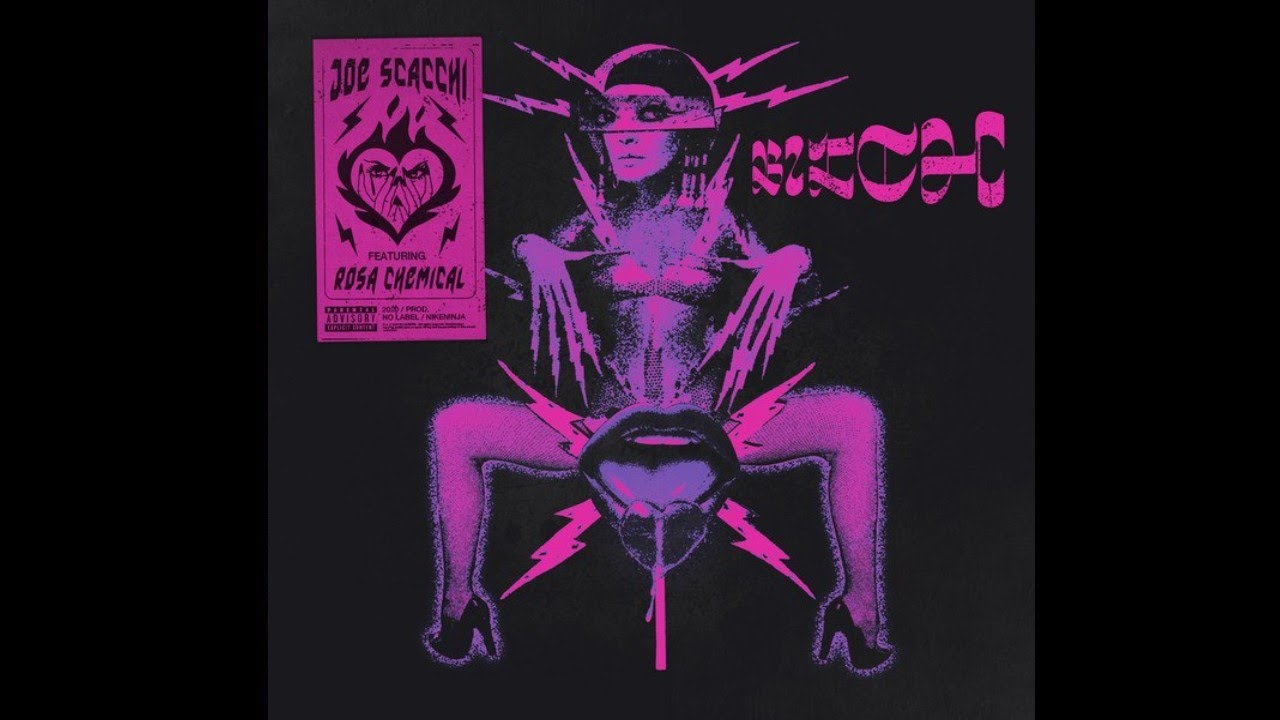 JOE SCACCHI - BITCH FEAT. ROSA CHEMICAL (PROD. NO LABEL & NIKENINJA)