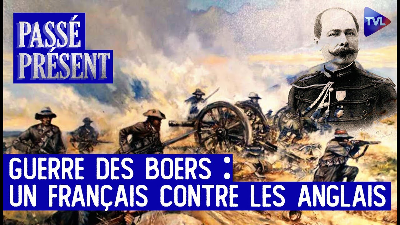 Georges de Villebois-Mareuil, un héros français de la guerre des Boers - Passé-Présent - TVL
