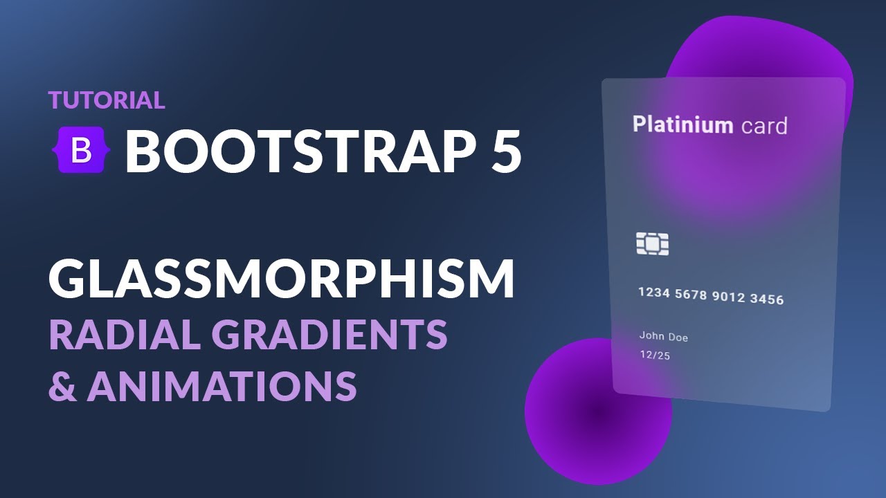 Stunning Bootstrap 5 design with subtle animations, glass effect & radial gradients