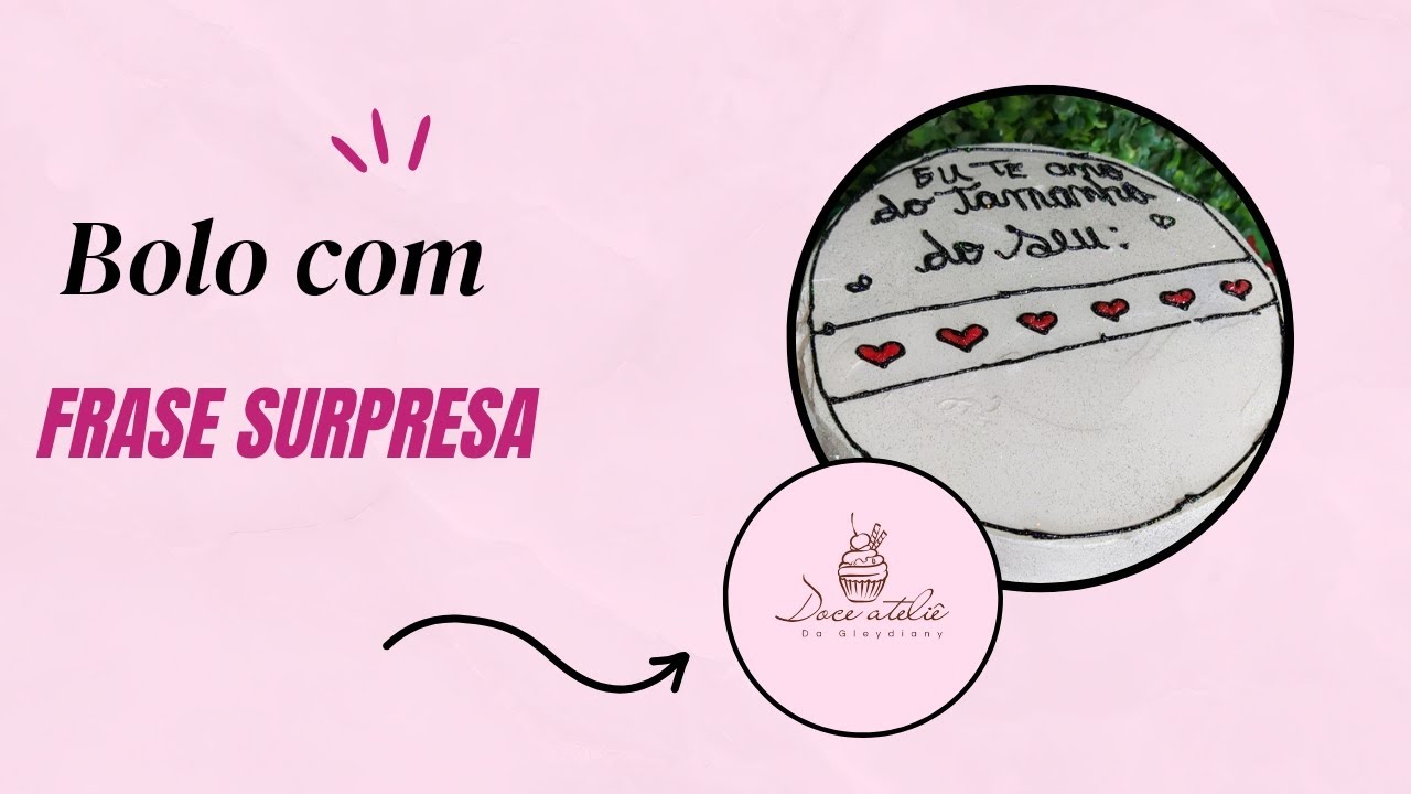 bolo com frase surpresa