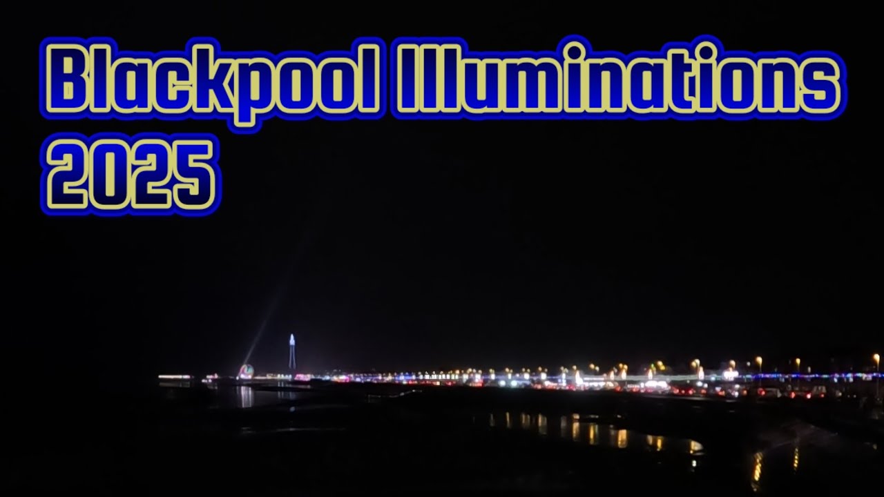 Blackpool Illuminations 2025