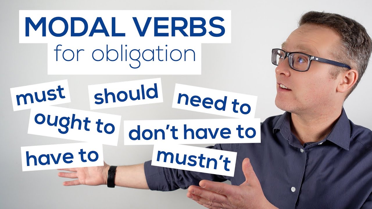 English Modal Verbs for Obligation - Say exactly what you mean
