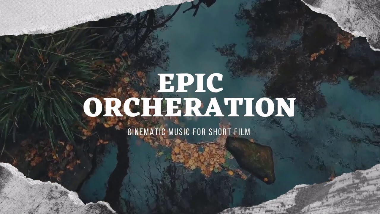 (No Copyright) Epic Cinematic Orchestration Music