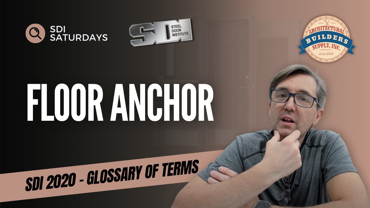 Floor Anchor  | SDI 2020 Glossary for Hollow Metal Doors & Frames