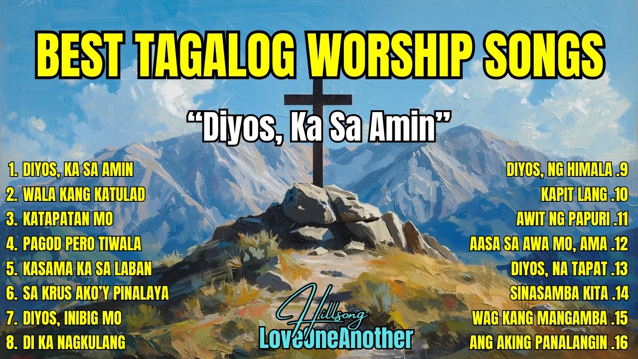 Best Tagalog Praise and Worship Songs | 