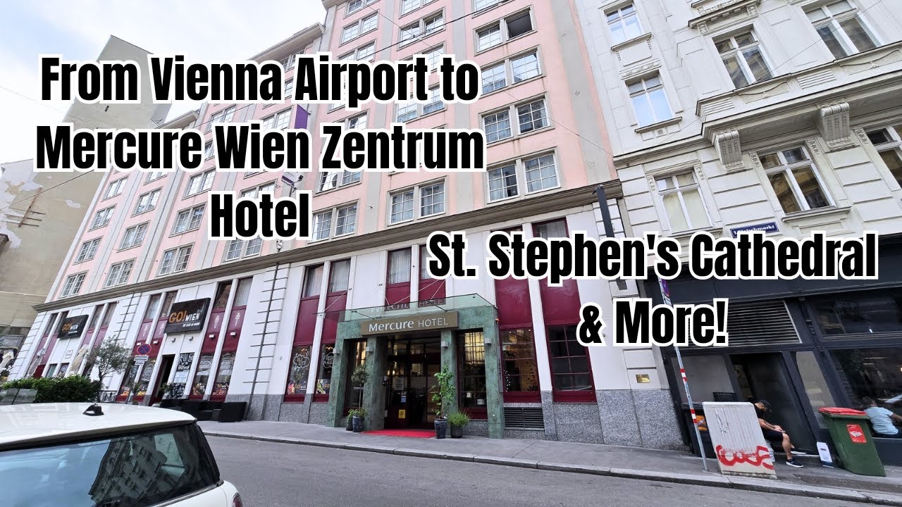 ✈️ Arriving in Vienna to Mercure Wien Zentrum Hotel 🏨 + Inner Stadt Walk & St Stephen's Cathedral 🇦🇹