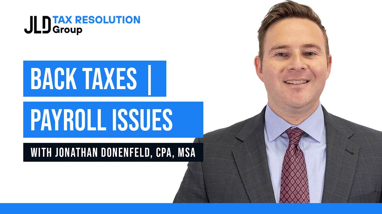 Back Taxes Payroll Issues
