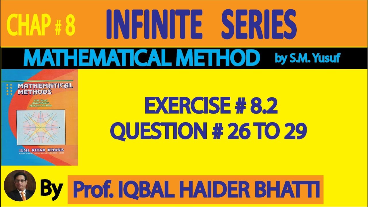 Ch# 8 | Ex 8.2 Q26,27,28 & 29| Mathematical Method By SM Yusuf (Lec 19)
