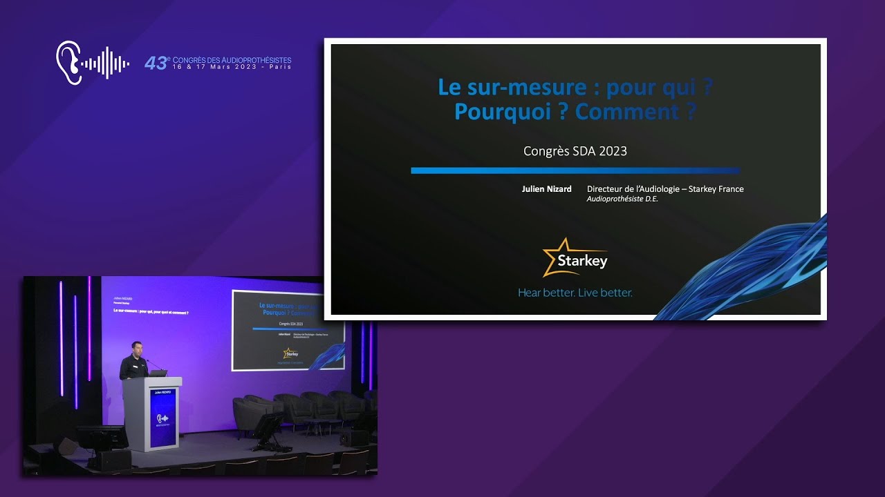 Le sur-mesure : pour qui, pour quoi et comment ? - Congrès des audioprothésistes 2023