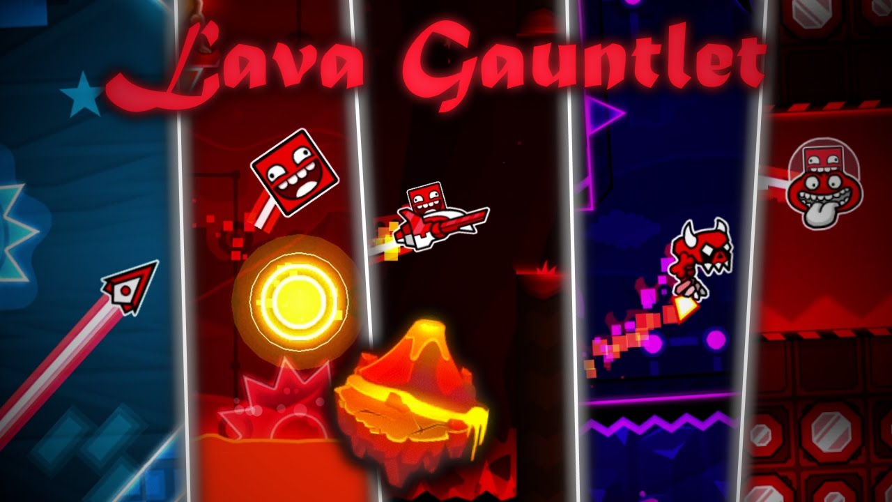 Geometry Dash - Lava Gauntlet (all levels, all coins)