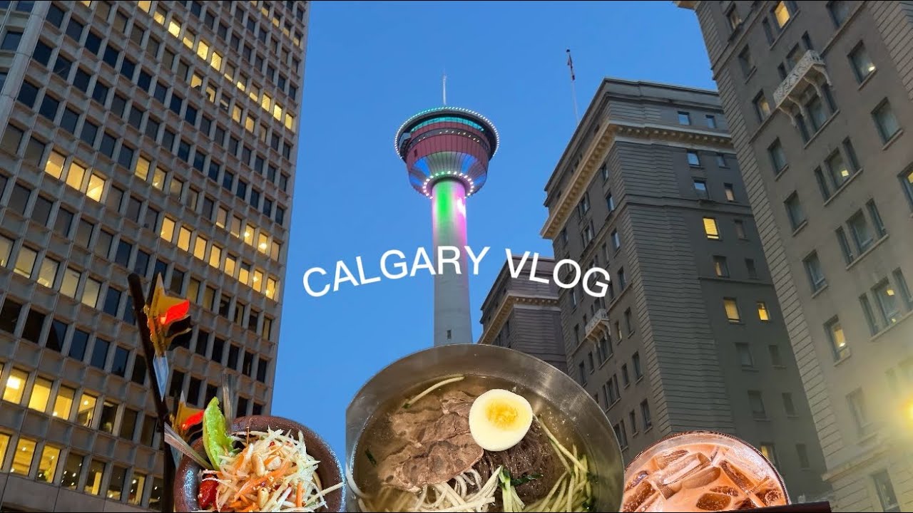 Calgary Vlog | first time in Calgary, explore downtown, China town, shopping, food,&hellip;